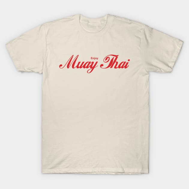 Enjoy Muay Thai Classic Sign T-Shirt by KewaleeTee